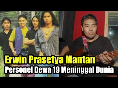 Penyebab Kematian Erwin Prasetya, Mantan Personel Dewa 19 yang Ciptakan Lagu 'Kamulah Satu-satunya'