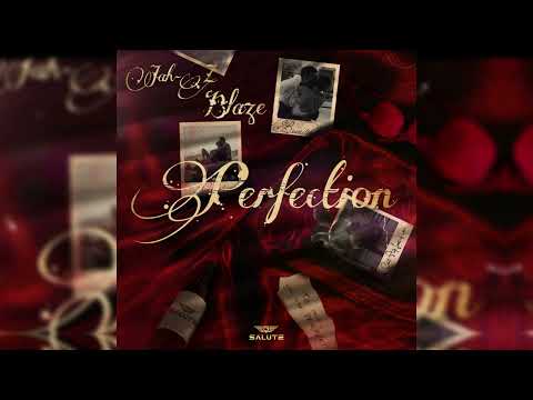 Perfection - Jah-Z Blaze