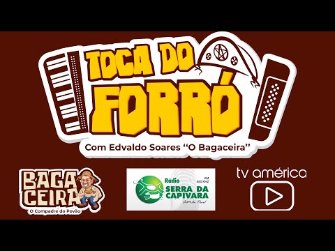 TOCA DO FORRÓ ESPECIAL - SÃO BRAZ DO PIAUÍ - 01/02/20226 #TVAMERICA #EDVALLDOSOARES