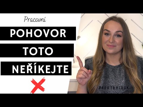 POHOVOR - CO NEŘÍKAT U PRACOVNÍHO POHOVORU