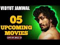 Vidyut Jamwal Upcoming Movies 2022-2024|| 05 Vidyut Jamwal Upcoming Movies list 2022-2024
