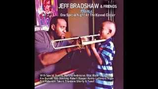 Jeff Bradshaw - What Must I Do