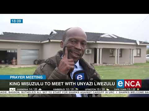 Prayer Meeting AmaZulu king to meet with Nazareth Baptist church leader Mduduzi Shembe