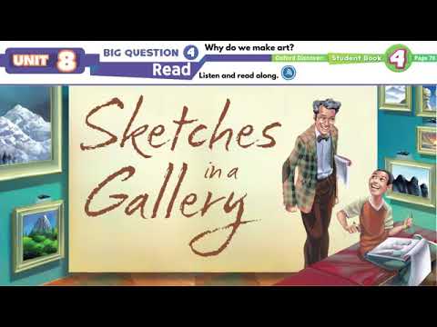牛津探索 4 第 8 單元 跟讀 畫廊中的素描 (Oxford Discover 4   Unit 8   Read along   Sketches in a Gallery)