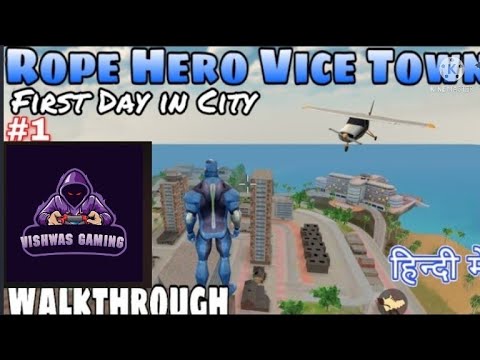 First day in Rope hero vice town.             subscribe Kar do please like Kar do shere Kar do🥺🤗🤗🤗🤗🤗