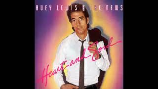 Huey Lewis &amp; The News - Heart And Soul (12&#39;&#39; Version) 1983