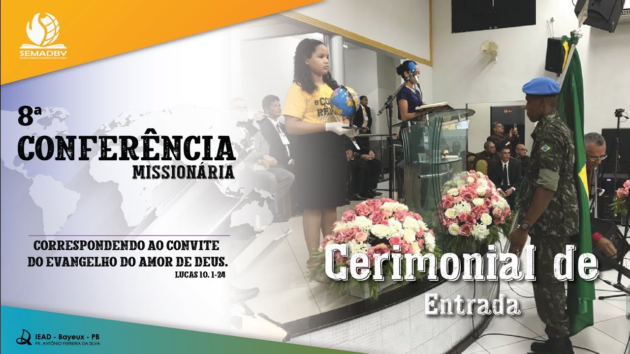 8º Conferência Missionária - Abertura