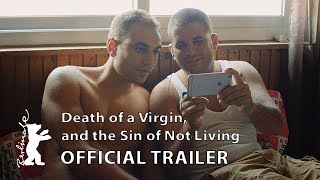 Death of a Virgin, and the Sin of Not Living | Official Trailer | Berlinale 2021