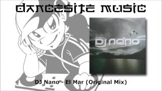 DJ Nano - El Mar (Original Mix)