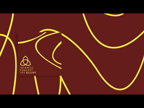 #RoMinimal | Intaresu Podcast 293 - Elliot