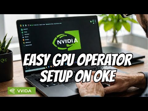 NVIDIA GPU Operator Installation Made Easy On Kubernetes Cluster