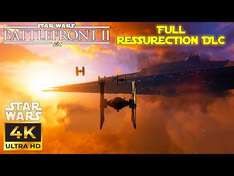 Star Wars Battlefront 2: Resurrection: A Star Wars Story - Full DLC Campaign [PC 4K] - No Commentary