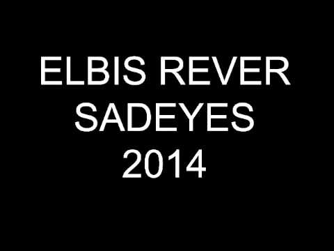 ELBIS REVER - SADEYES