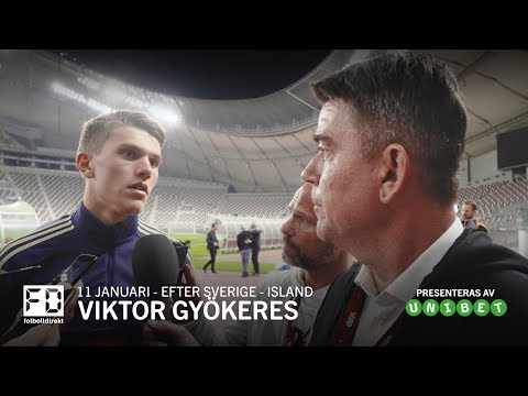 Januariturnén 2019: Viktor Gyökeres efter Island-matchen