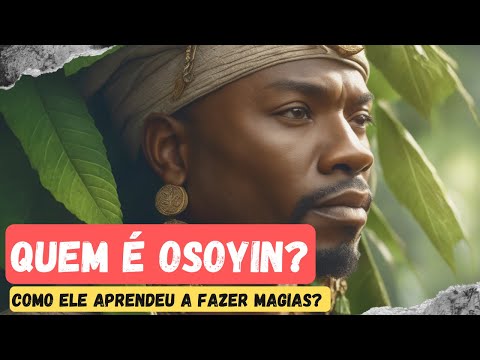 ORIXÁ DAS ERVAS SAGRADAS | COMO ELE APRENDEU A FAZER MAGIAS E MEDICINAS ESPIRITUAIS | OSSAIN E IFÁ