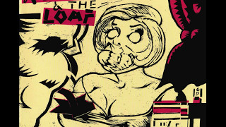 Renaldo & The Loaf - Songs For Swinging Larvae + Songs From The Surgery