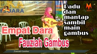 Download lagu Empat Dara 2020 - Fauziah Gambus memang power nyanyi sambil main gambus Live @ Sijangkang mp3 Download lagu Empat Dara 2020 - Fauziah Gambus memang power nyanyi sambil main gambus Live @ Sijangkang mp3