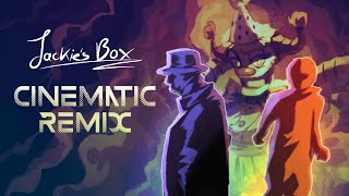 Cover art for JACKIES BOX but it's Cinematic (Epic Remix/Cover, you will cry)