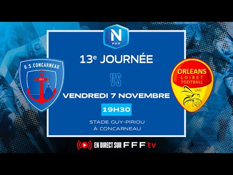 J13 I US Concarneau vs US Orléans en replay I National FFF 2025-2026