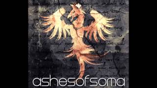 Ashes of Soma - Emancipate