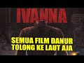 Review IVANNA Horor Lokal Pertama Di 2022 Yang Bener Dan Serem