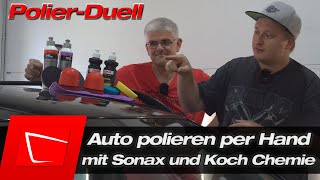 Autolack per Hand und ohne Poliermaschine polieren - Das Duell Auto mit der Hand polieren