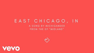 Michigander - East Chicago, IN (audio)