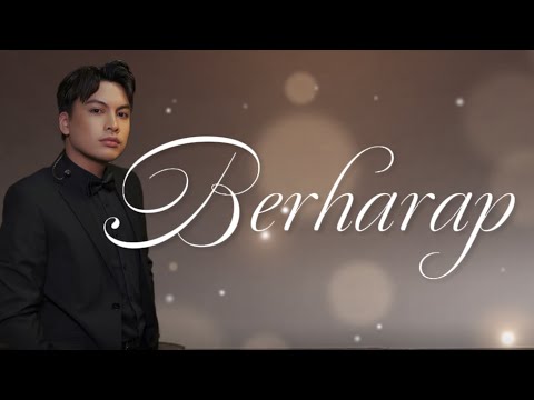 FANZI RUJI - BERHARAP (Lirik Video)