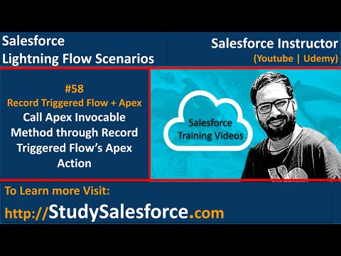 58 Integrate Code with Flow Scenario - Call Apex Invocable Method through Record Triggered Flow