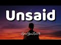 Unsaid - Ruel | Lyrics 🎶