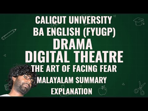 Digital Theatre | The Art of Facing Fear | Summary | Explanation | Drama | BA English | FYUGP |