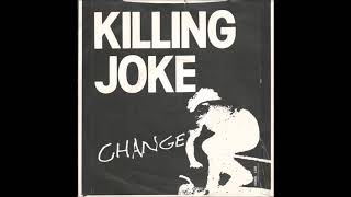Killing Joke - Change