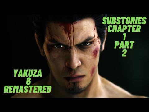 Substories Chapter 1 Part 2 - Yakuza 6 The Song Of Life 100% Trophy Guide