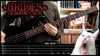 BRIDES OF DESTRUCTION - Shut the fuck up 🤐 (bass cover w/Tabs &amp; lyrics)