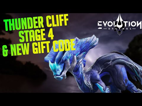 Thunder Cliff Stage 4 & New Gift Code! | The Tunder Dragon Cypher Guide | Eternal Evolution
