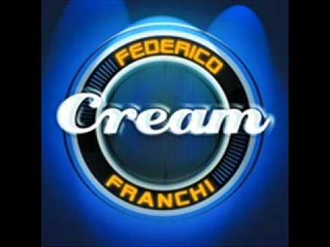 Federico Franchi - Cream (Dee J-k's Mojito bootleg mix).wmv