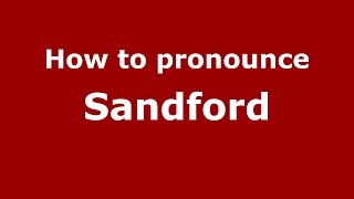 How to pronounce Sandford