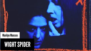 Marilyn Manson - Wight Spider (Lyrics Sub Español &amp; Ingles)