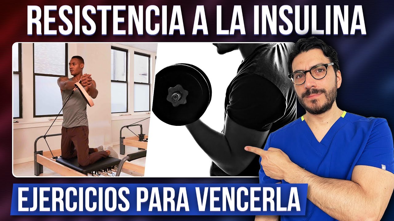Los 5 Mejores Ejercicios para Vencer la Resistencia a la Insulina