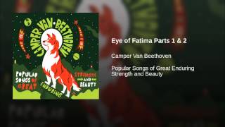 Eye of Fatima Parts 1 & 2
