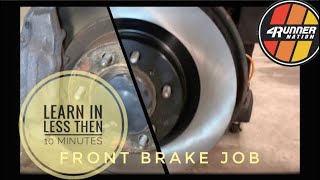 Toyota 4Runner • DIY Front Brakes • Learn in less then 10 minutes
