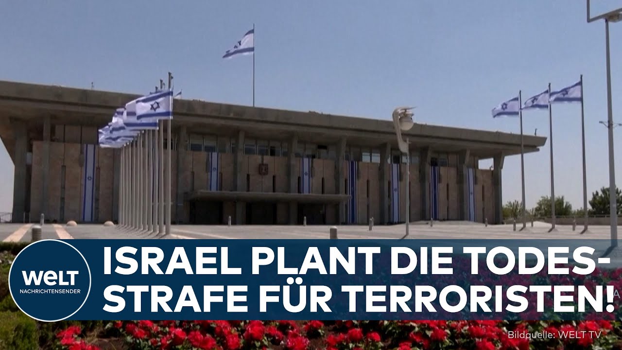 ISRAEL: Knesset stimmt Gesetzentwurf zu – Israel plant die Todesstrafe für Terroristen!