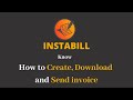 How to create, download & send invoice on Instabill?