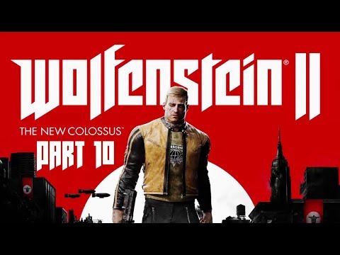 WOLFENSTEIN 2 THE NEW COLOSSUS Walkthrough Gameplay Part 10 - Venus (PC)