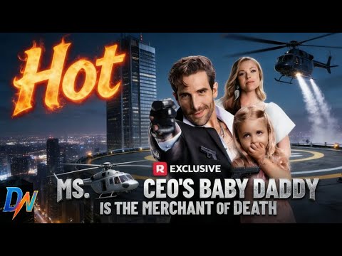 Ms. CEO's Baby Daddy Is the Merchant of Death丨One night together, fate binds them #reelslink