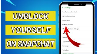 How to unblock yourself on Snapchat when someone blocked you 2023?