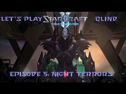 Let's Play StarCraft 2 Nova Cover Ops Blind - Episode 5 - Night Terrors