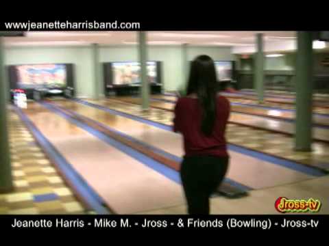 James Ross @ (Saxophonist) Jeanette Harris - Mike M. (Bowling) - Jross-tv