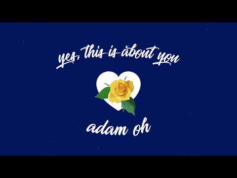 Adam Oh - Yes, This Is About You (Official Audio)