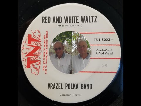 TEXAS DANCEHALL STANDARDS: Vrazel Polka Band / Red and White Waltz / TNT 5023